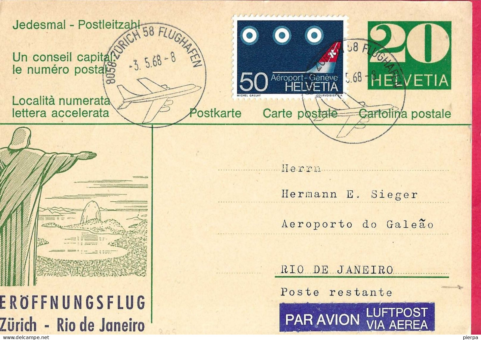 SVIZZERA - PRIMO VOLO ZURIGO/RIO DE JANEIRO *3.5.68* SU INTERO CARTOLINA POSTALE (MICHEL P229) - Premiers Vols