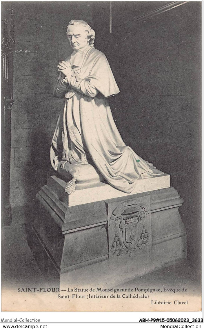 ABHP9-15-0731 - SAINT-FLOUR - La Statue De Monseigneur De Pompignac - Evèque De SAINT-FLOUR - Saint Flour