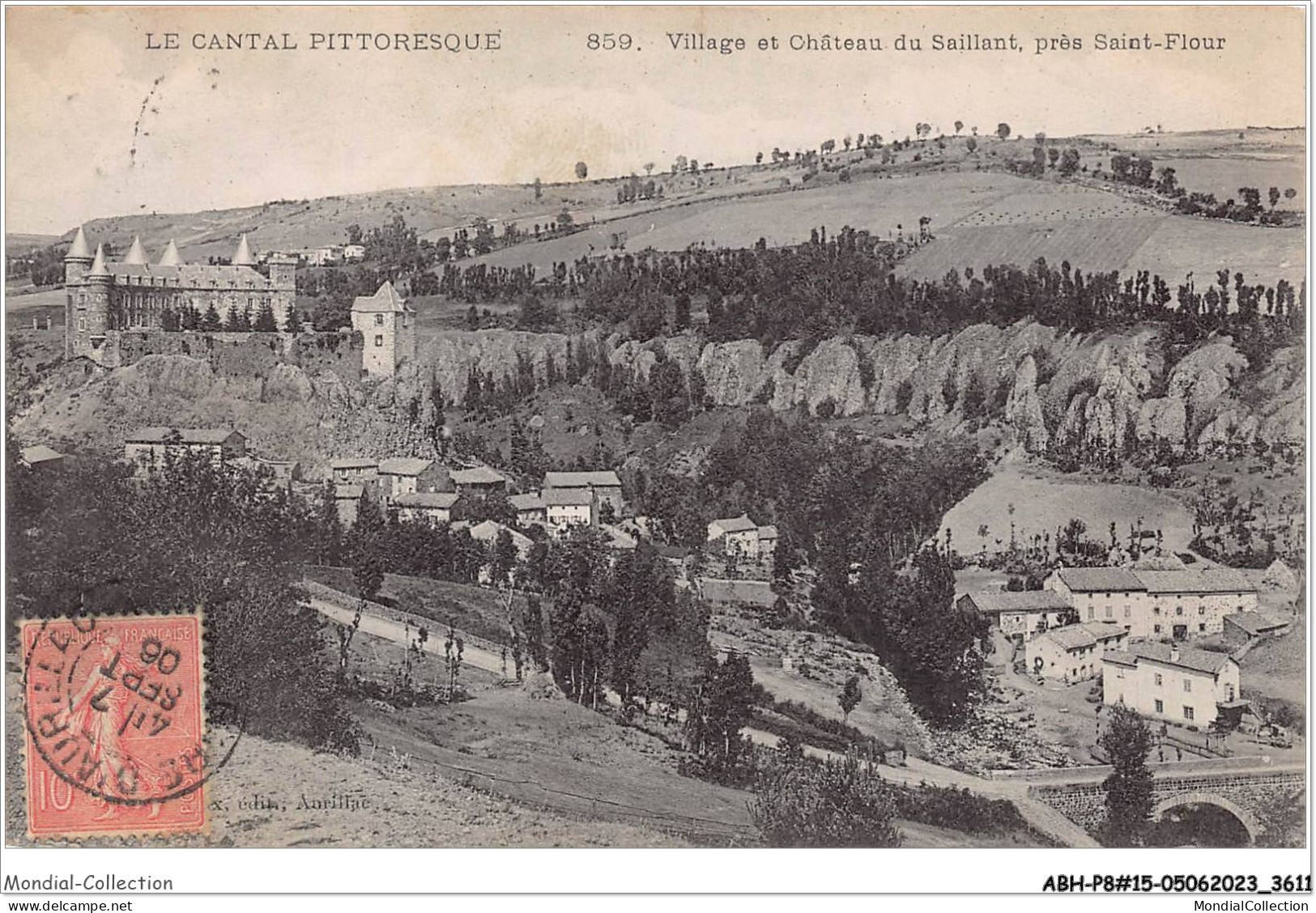 ABHP8-15-0720 - Le Cantal Pittoresque - Village Et Château Du SAILLANT - Près SAINT-FLOUR - Saint Flour