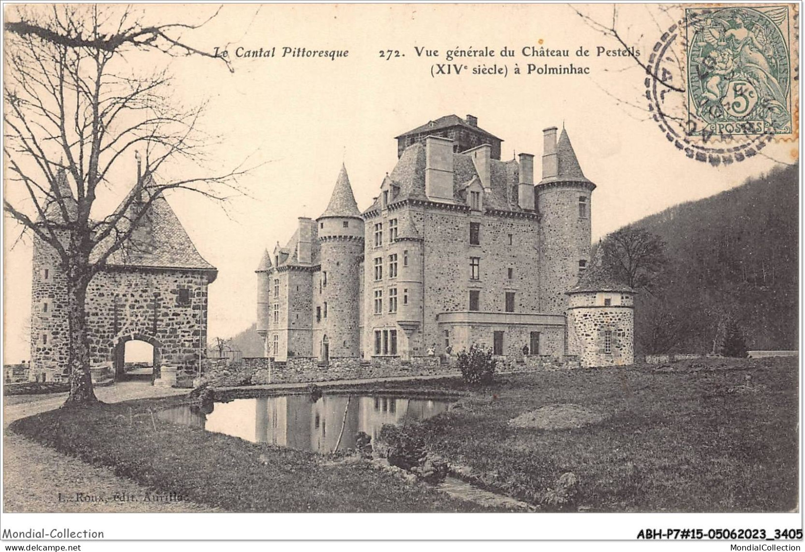 ABHP7-15-0618 - Vue Générale Château De Pestels à Polminhac - Autres & Non Classés