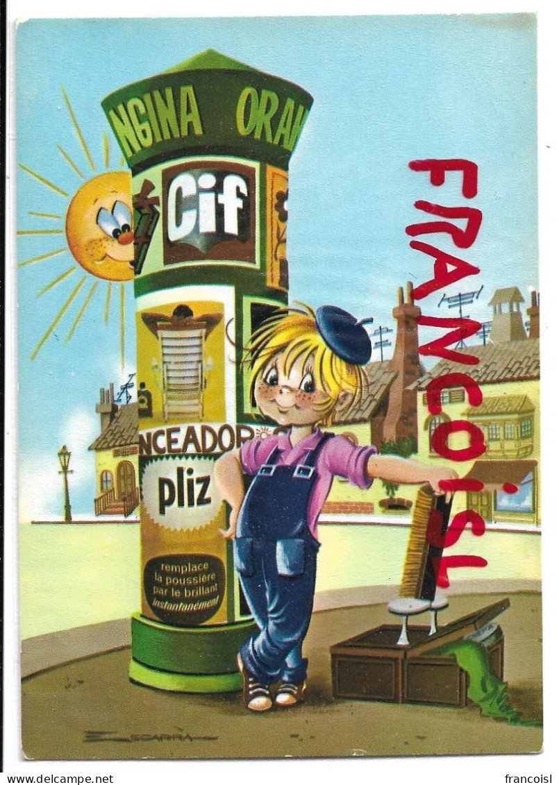 Petit Garçon Cireur De Chaussures. Colonne Maurice. Publicité: Orangina, Pliz, Cif Par Escarña (?) - Craft