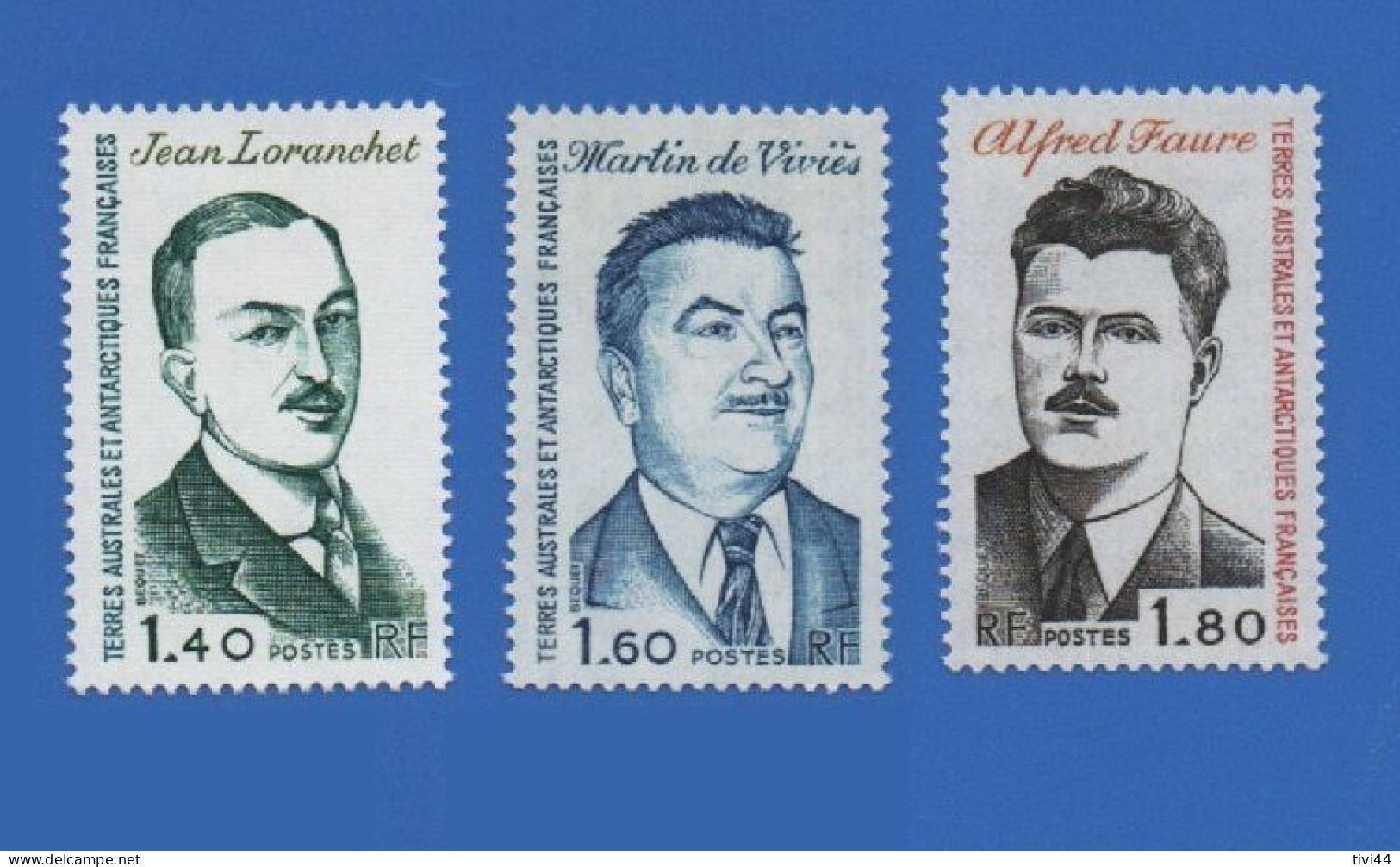 TAAF 94 + 99 + 104 NEUFS ** JEAN LORANCHET + MARTIN DE VIVIÈS + ALFRED FAURE - Unused Stamps