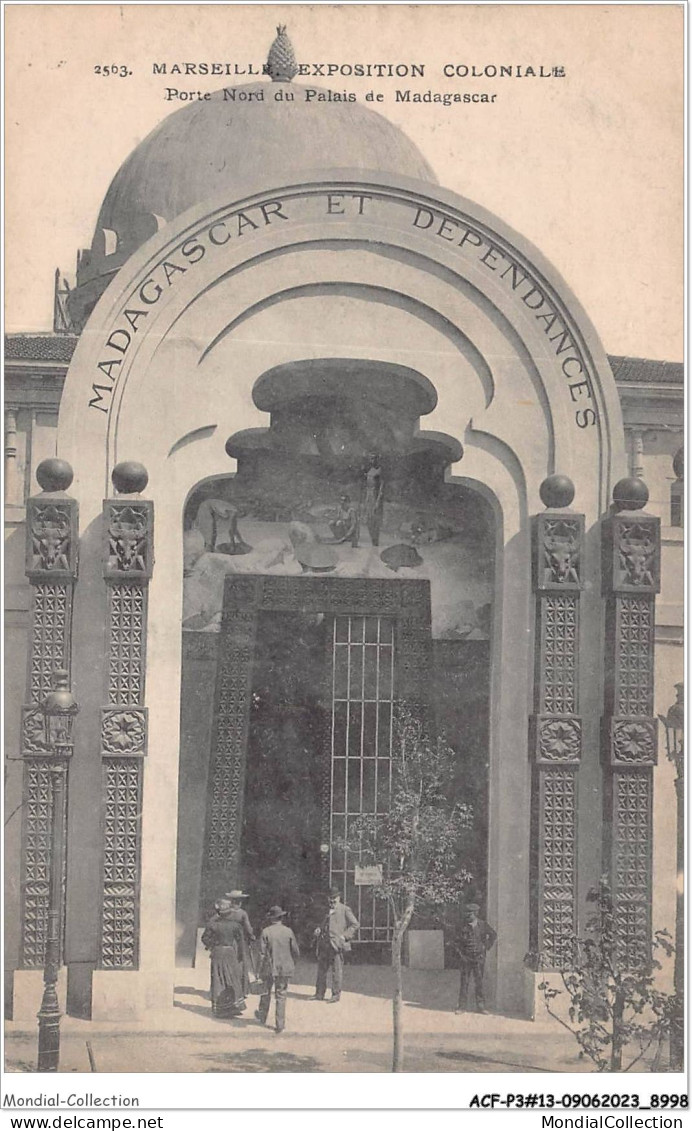 ACFP3-13-0216 - MARSEILLE - Porte Nord Du Palais De Madagascar  - Colonial Exhibitions 1906 - 1922