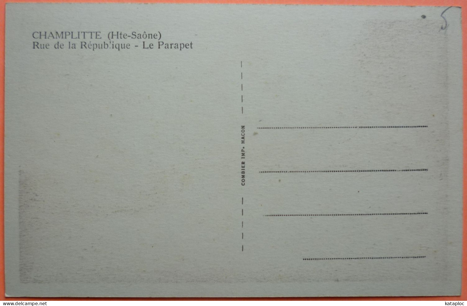 CARTE CHAMPLITTE - 70 - RUE DE LA REPUBLIQUE - LE PARAPET -SCAN RECTO/VERSO -10 - Autres & Non Classés