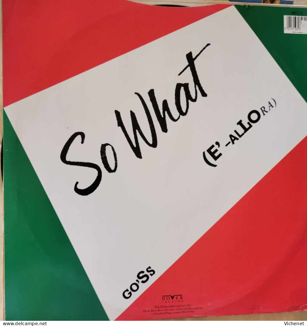 Go'Ss – So What (E'-Allora) - Maxi - 45 Rpm - Maxi-Singles