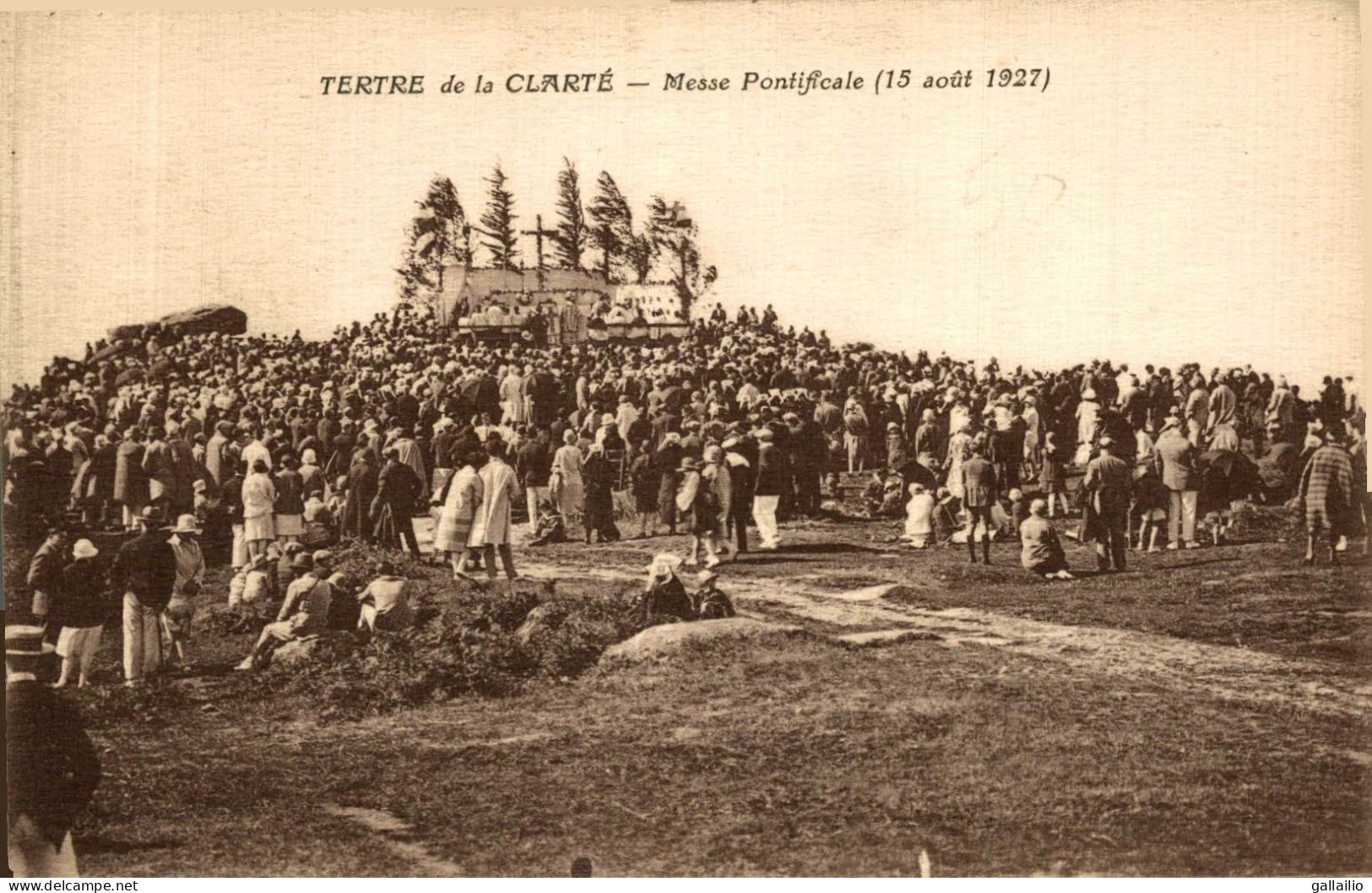 TERTRE DE LA CLARTE MESSE PONTIFICALE 15 AOUT 1927 - Autres & Non Classés