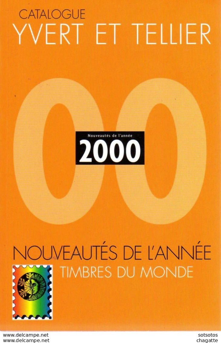 Livre Timbres De L`année 2000 Catalogue Mondial Yvert Et Tellier - Other & Unclassified
