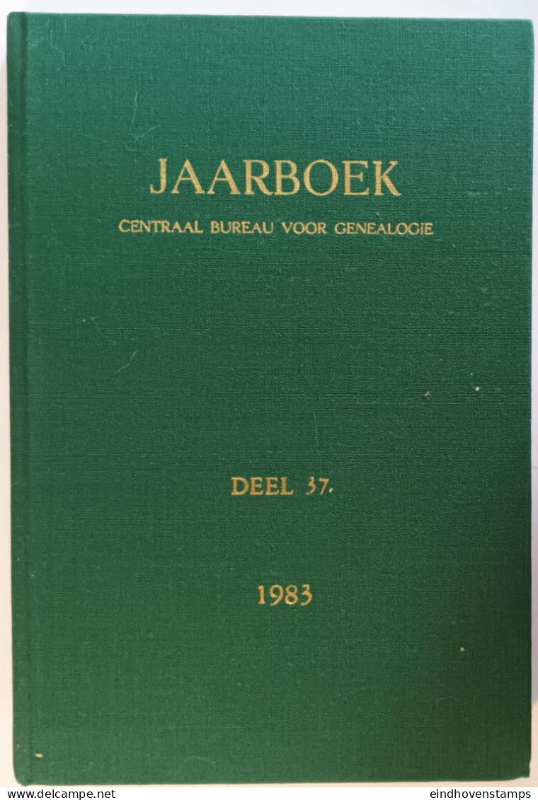 Jaarboek 1983 Centraal Bureau Voor Genealogie, Deel 37 - Autres & Non Classés
