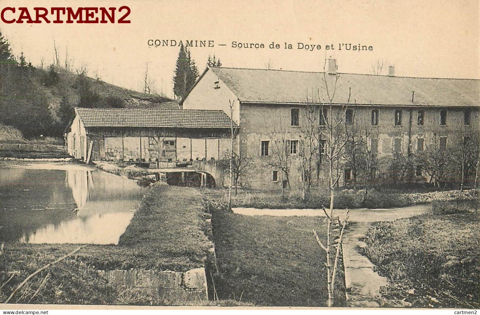 CONDAMINE SOURCE DE LA DOYE ET L'USINE 01 AIN - Non Classés