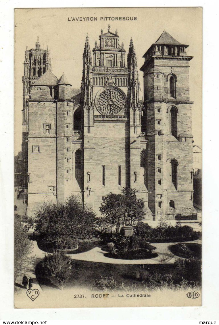 Cpa N° 2737 RODEZ La Cathédrale - Rodez