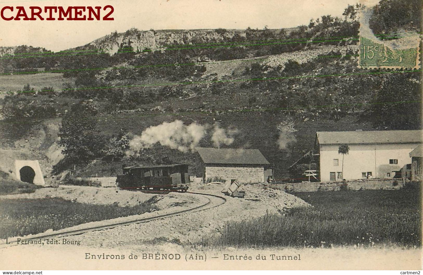 ENVIRONS DE BRENOD ENTREE DU TUNNEL TRAIN TRAMWAY TRAM 01 AIN - Non Classés