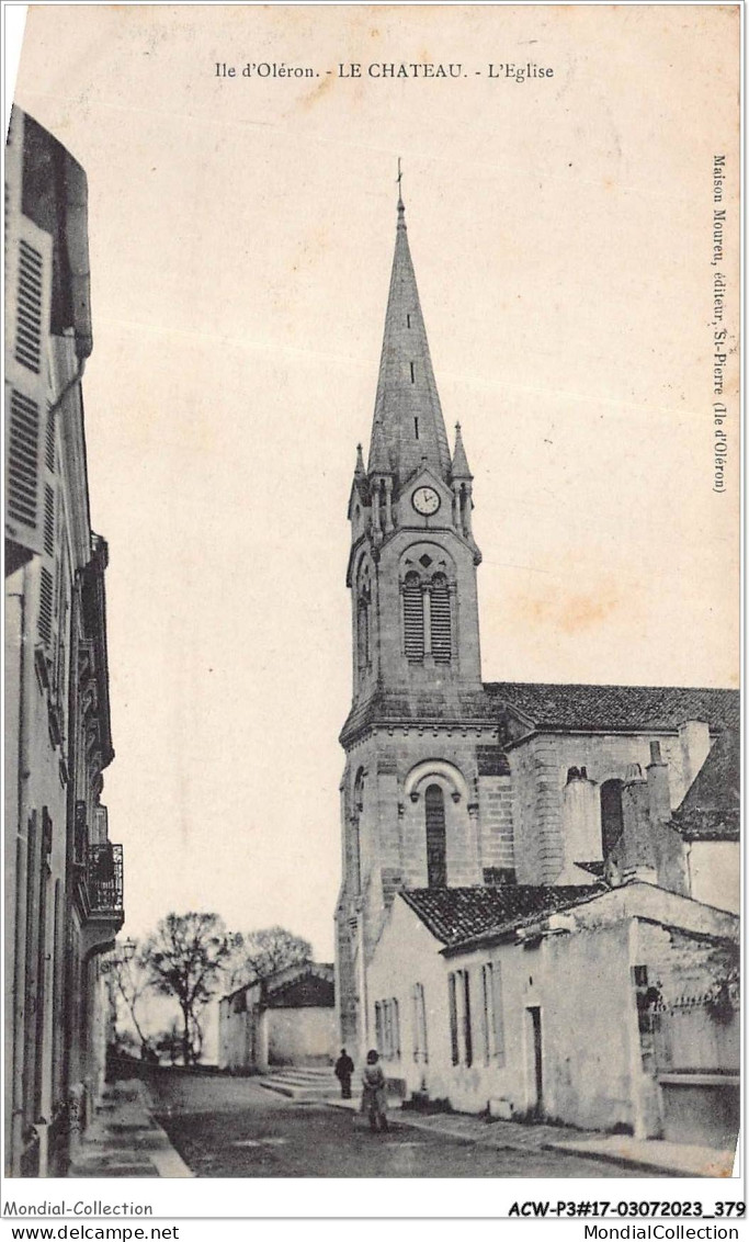 ACWP3-17-0192 - ILE D'OLERON - Le Chateau - L'eglise  - Ile D'Oléron