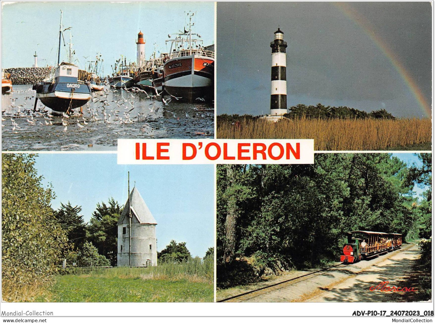 ADVP10-17-0773 - ILE D'OLERON - La Cotinièrre - Le Phare De Chassiron - Le Moulin De La Brée  - Ile D'Oléron