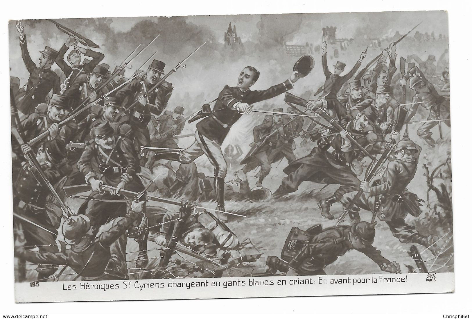 CPA Les Héroïques St Cyriens Chargeant En Gants Blancs En Criant En Avant Pour La France - Edit A.N Galerie Patriotique - Guerre 1914-18