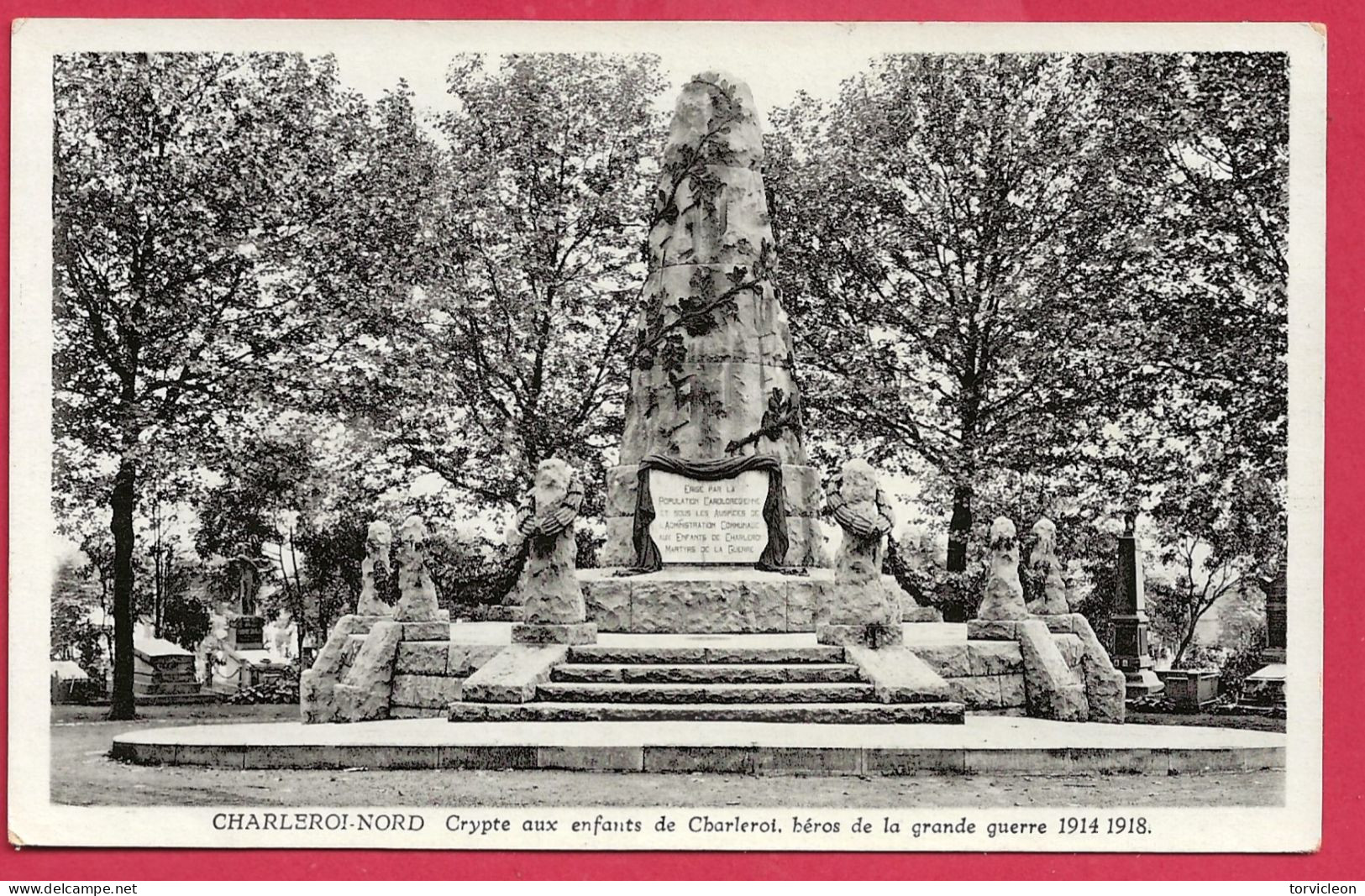 C.P. Charleroi   = Nord  :  Crypte  Aux  Enfants De Charleroi, Héros De 1914-1918 - Charleroi