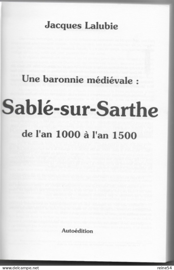 72 -SABLE SUR SARTHE Une baronnie médiévale 1994 Jacques Lalubie-Imprimerie Coconnier Sablé sur Sarthe (Nbreuses photos)