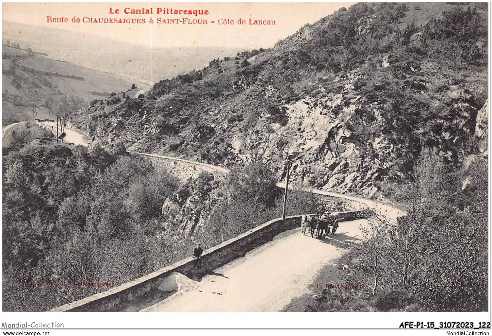 AFEP1-15-0062 - Le Cantal Pittoresque - Route De CHAUDESAIGUES à SAINT-FLOUR - Côte De Laneau  - Saint Flour