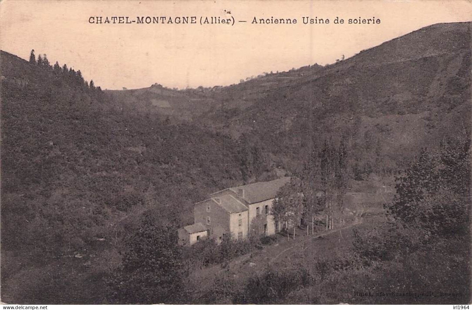 CHATEL MONTAGNEANCIENNE USINE DE SOIERIE 1921 - Autres & Non Classés
