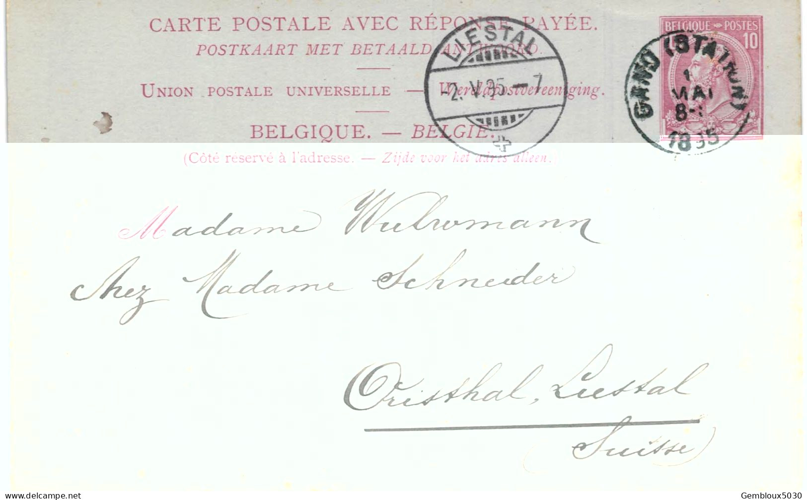 (Lot 02) Entier Postal  N° 46 écrit De Gand Vers Liestal Suisse - Cartes Postales 1871-1909
