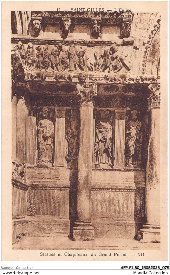 AFPP1-30-0039 - SAINT-GILLES - L'eglise - Statues Et Chapitaux Du Grand Portail - Saint-Gilles