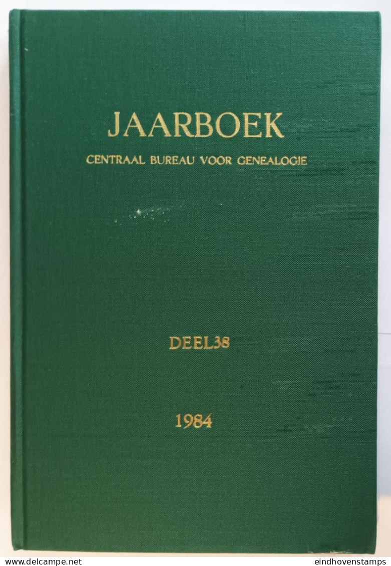 Jaarboek 1984 Centraal Bureau Voor Genealogie, Deel 38 - Altri & Non Classificati