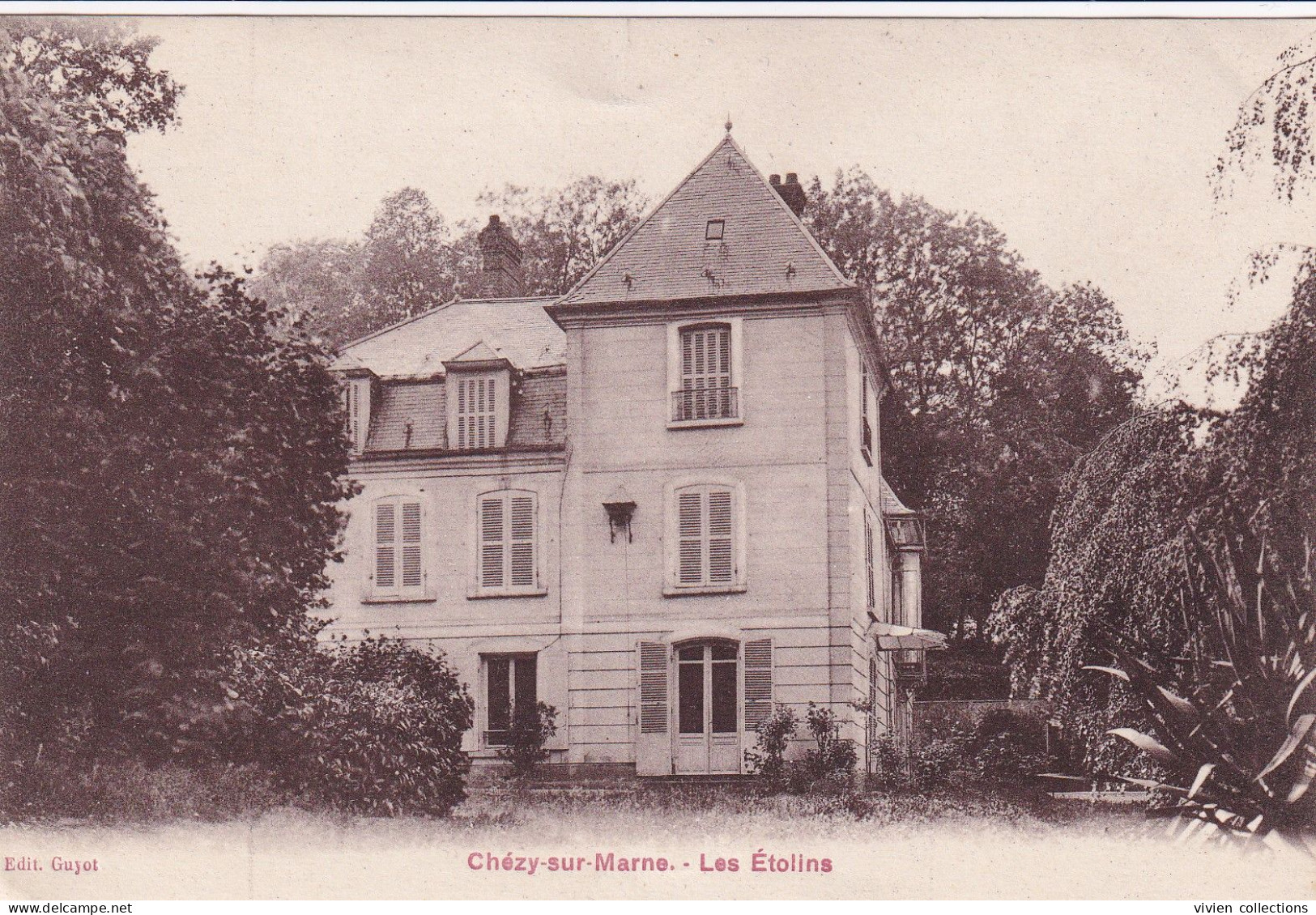 Chézy Sur Marne (02 Aisne) Les Étolins - Villa Château - édit. Guyot - Autres & Non Classés