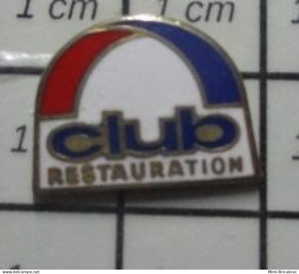 811B Pin's Pins / Beau Et Rare / MARQUES / CLUB RESTAURATION - Merken
