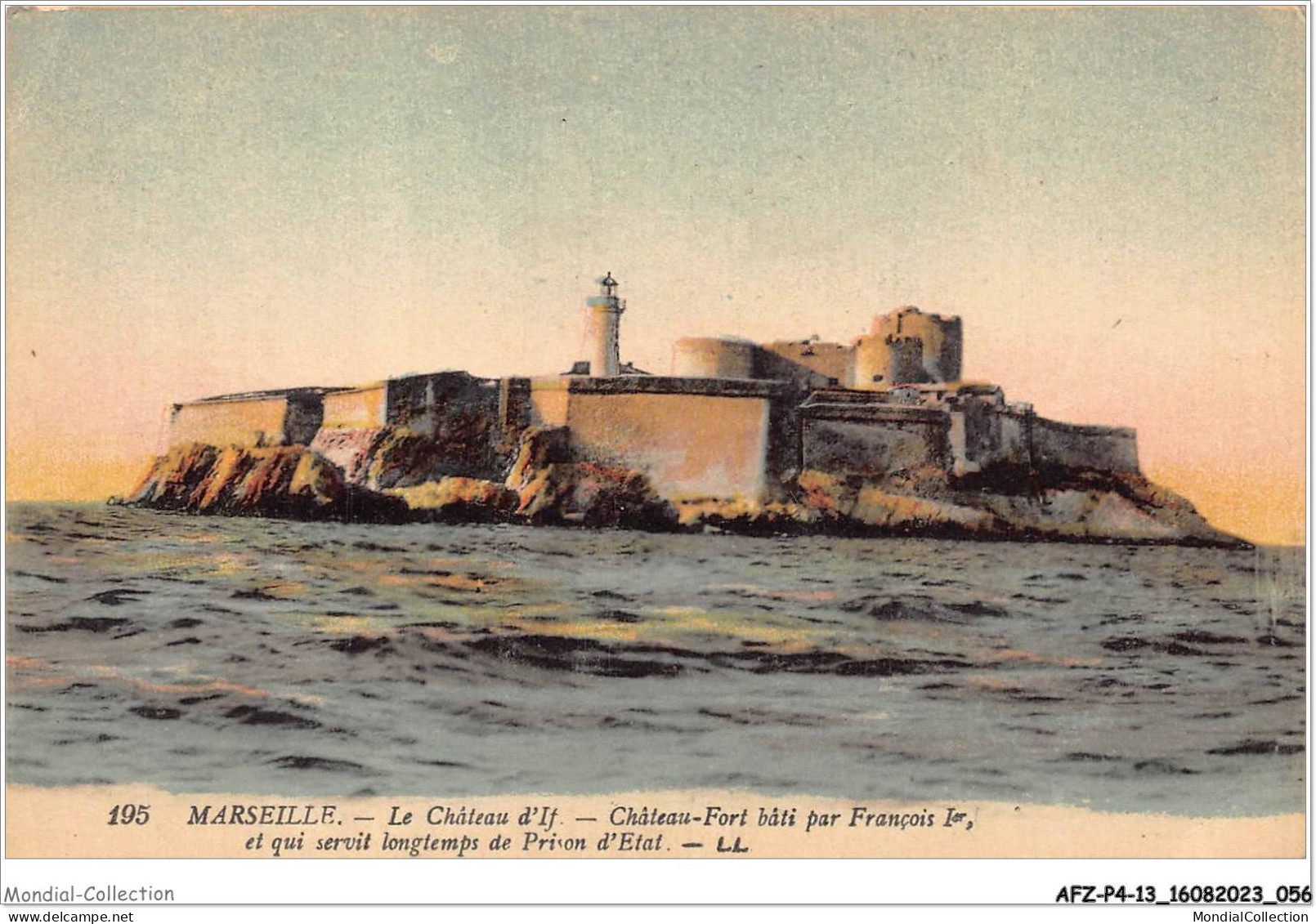 AFZP4-13-0282 - MARSEILLE - Le Château D'if - Château-fort Bâti Par François I  - Festung (Château D'If), Frioul, Inseln...