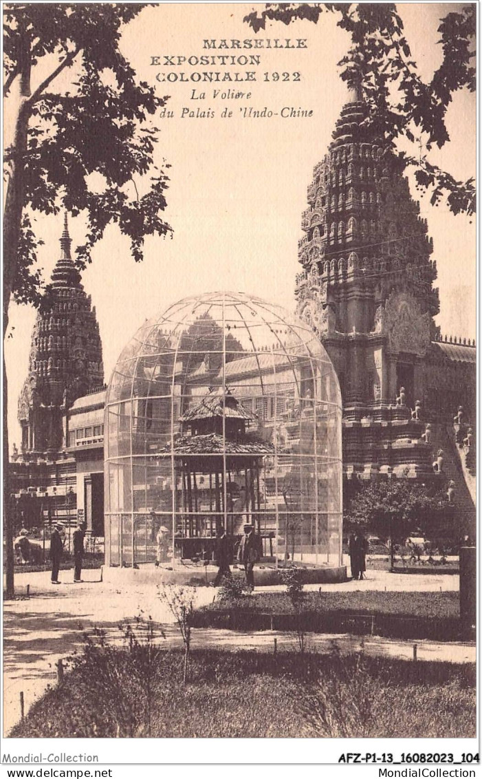 AFZP1-13-0053 - MARSEILLE - Exposition Coloniale 1922 - La Volière Du Palais De L'indo-chine - Colonial Exhibitions 1906 - 1922