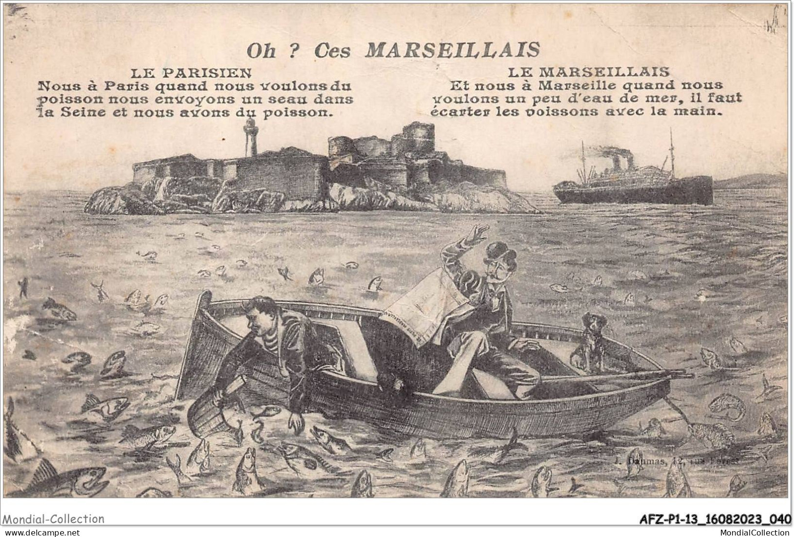 AFZP1-13-0021 - Oh - Ces MARSEILLAIS - Le Parisien - Le Marseillais - Old Port, Saint Victor, Le Panier