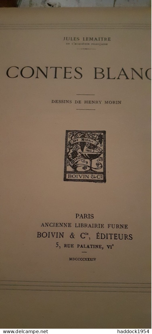Contes Blancs JULES LEMAITRE Boivin Et Cie 1934 - Other & Unclassified