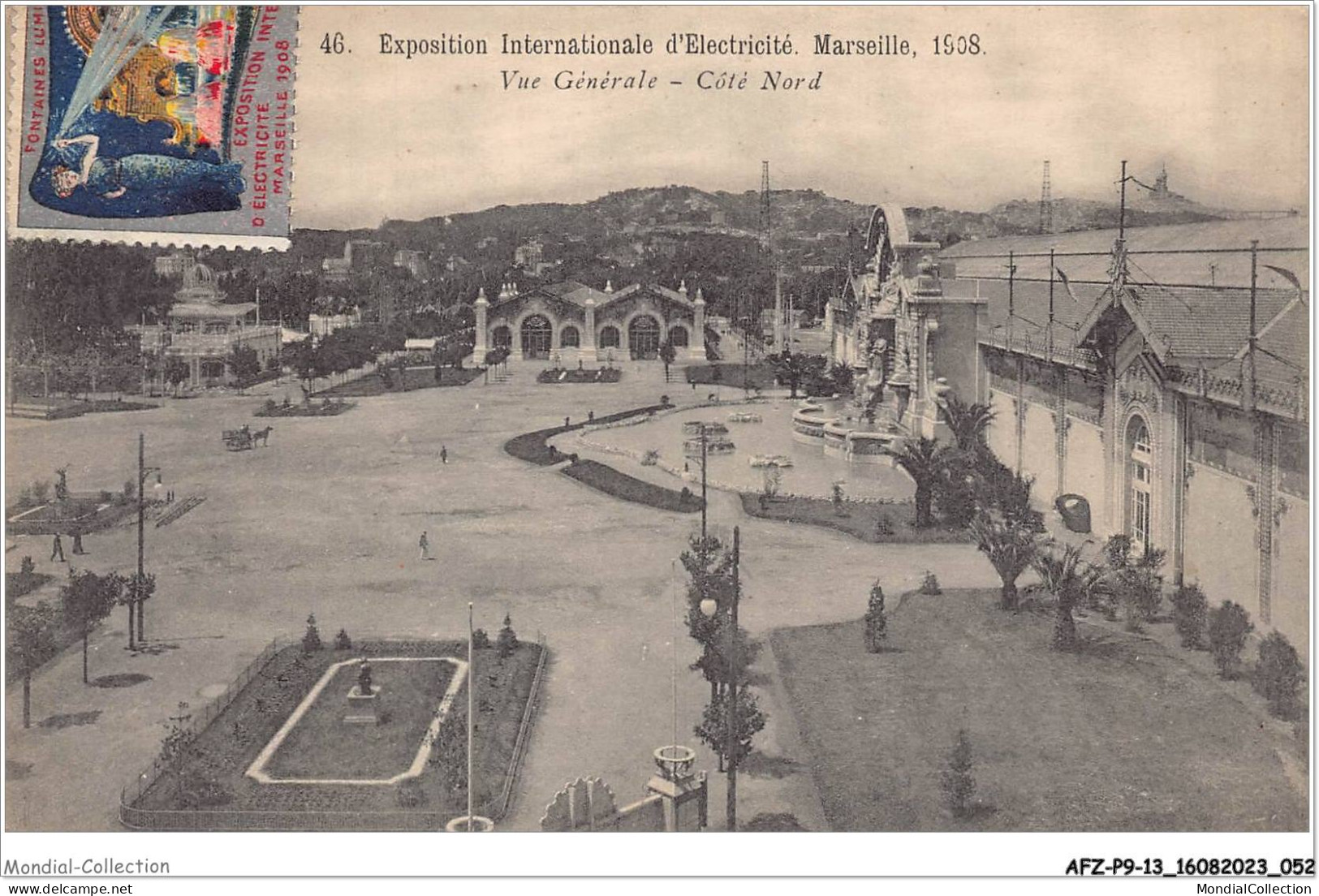 AFZP9-13-0709 - Exposition Internationale D'electricité - MARSEILLE - 1908 - Vue Générale - Côté Nord - Exposition D'Electricité Et Autres