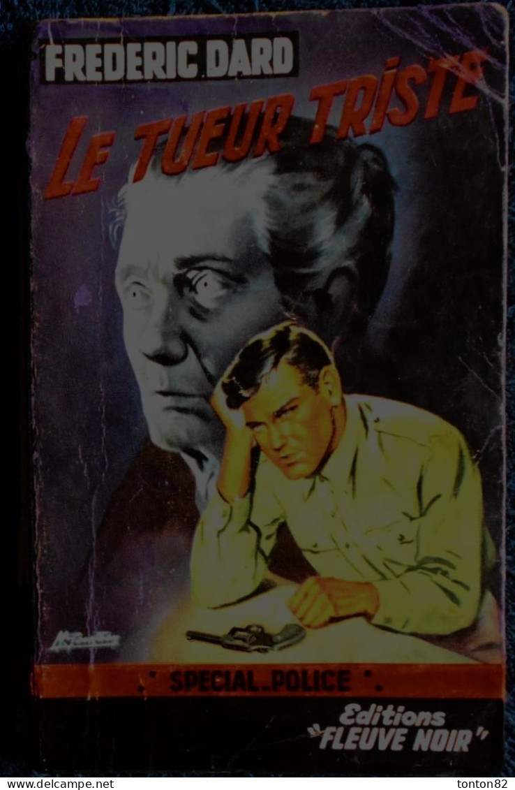 Frédéric Dard - Le Tueur Triste - Fleuve Noir N° 167 - ( 1958 ) . - San Antonio