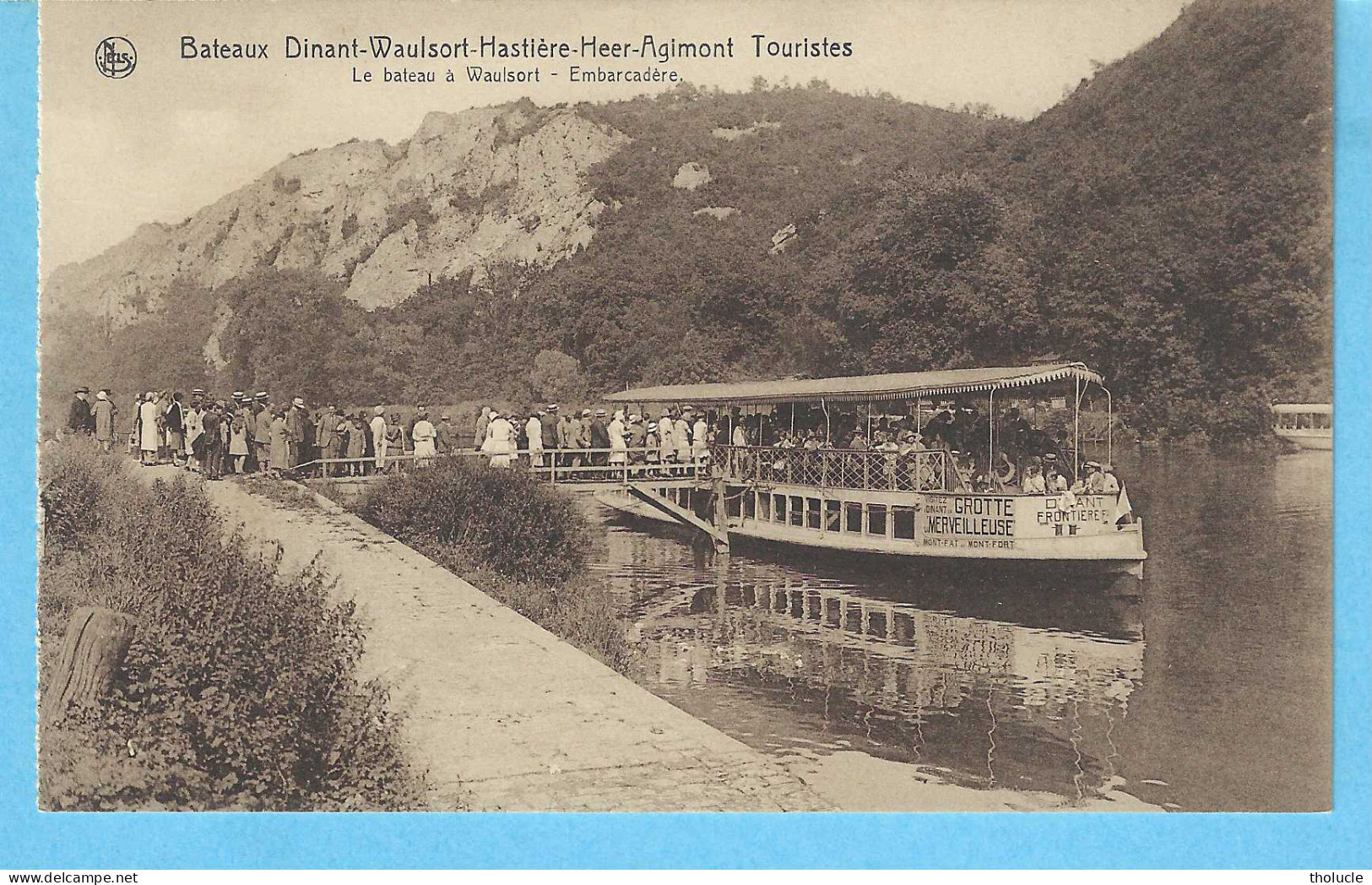 Dinant-Waulsort-Hastière-Heer-Agimont-Le Bateau Pour Touristes à Waulsort-Embarcadère +/-1928 (voir Notice ) - Dinant