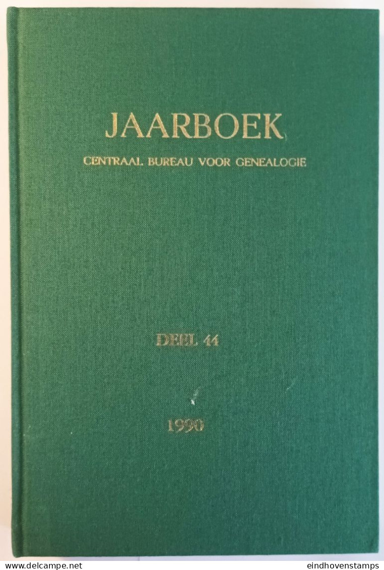 Jaarboek 1990 Centraal Bureau Voor Genealogie, Deel 44 - Autres & Non Classés