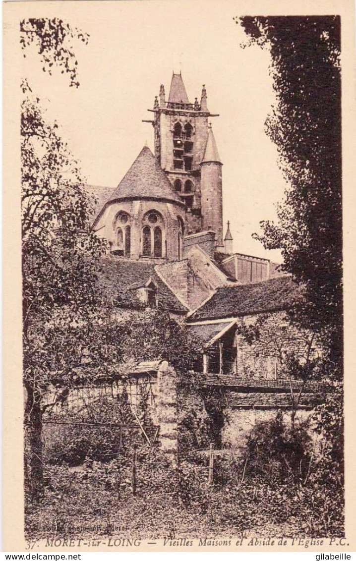 77 - Seine Et Marne -  MORET Sur LOING - Vieilles Maisons Et Abside De L église - Moret Sur Loing