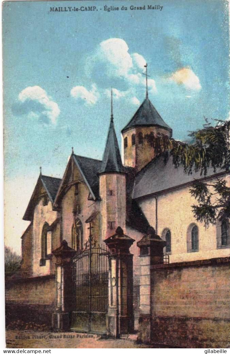 10 - Aube -   MAILLY Le GRAND - Camp De Mailly -  Eglise Du Grand Mailly - Mailly-le-Camp