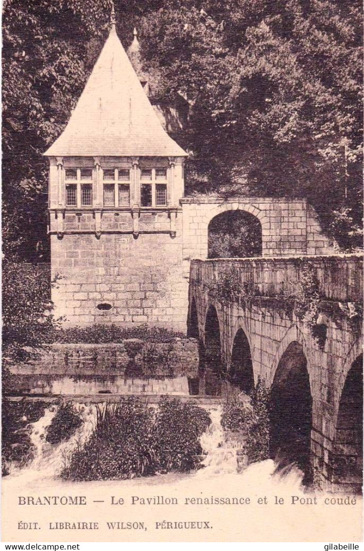 24 - Dordogne -  BRANTOME -  Le Pavillon Renaissance Et Le Pont Coudé - Brantome