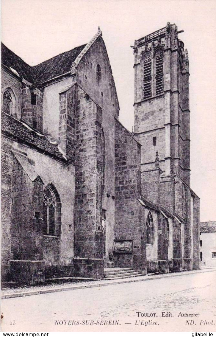 89 - Yonne -  NOYERS  Sur SEREIN - L église - Noyers Sur Serein