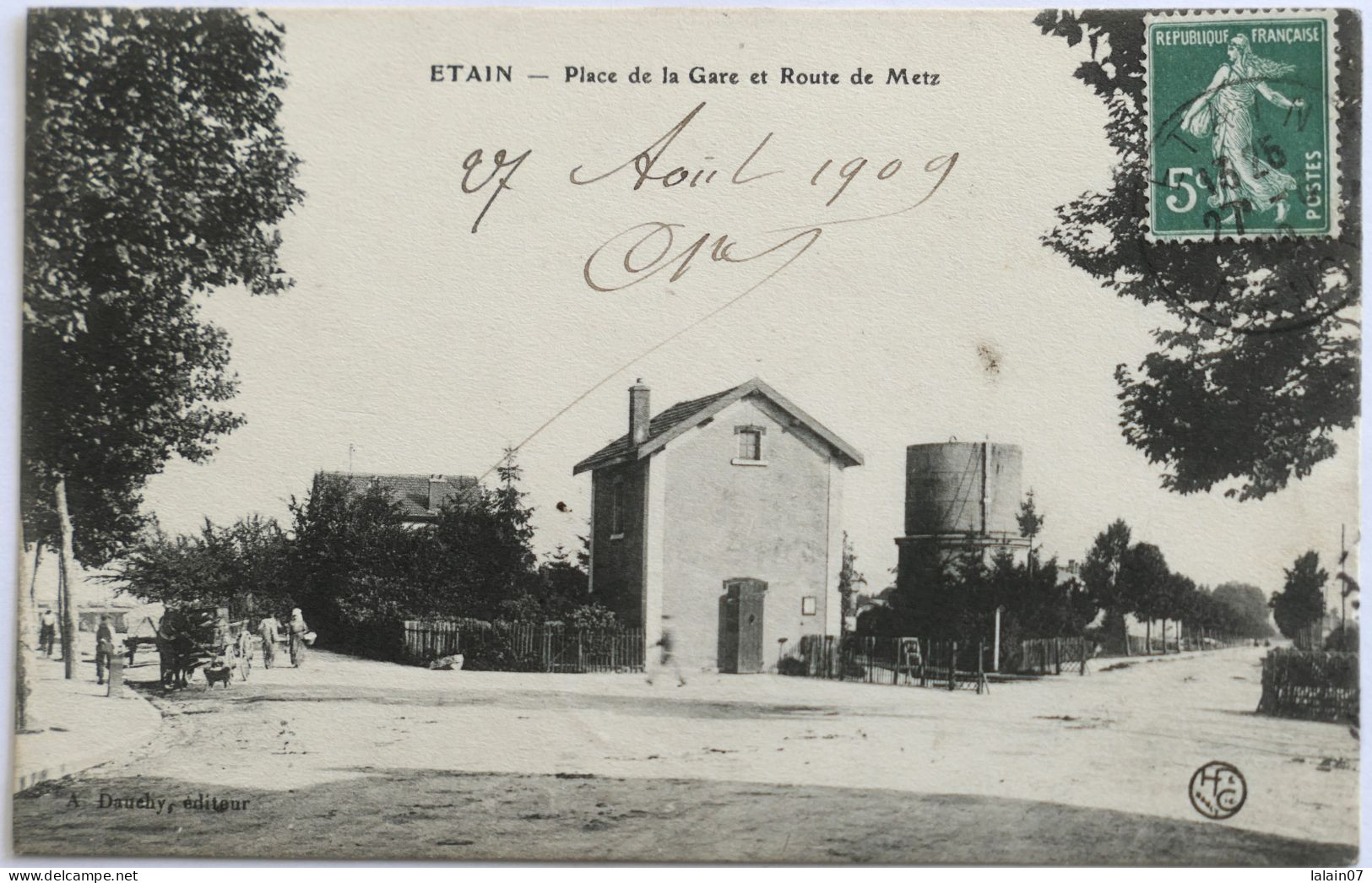 C. P. A. : 55 : ETAIN : Place De La Gare Et Route De Metz, Animé , Timbre En 1909 - Etain