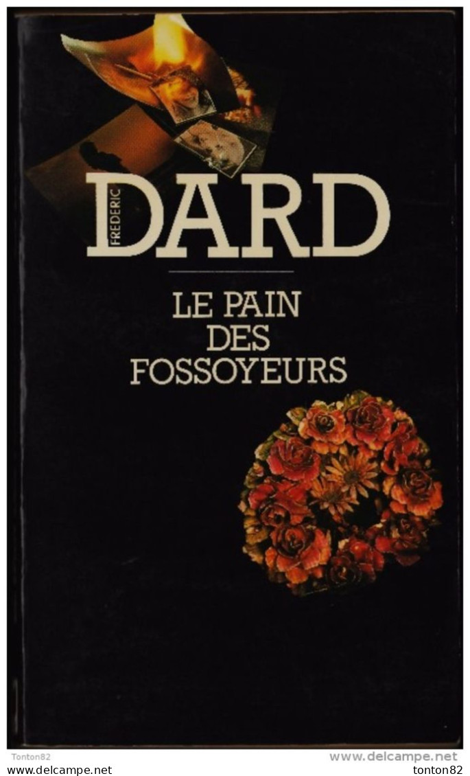 Frédéric Dard  - Le Pain Des Fossoyeurs - Presses Pocket N° 3054 - ( 1988 ) . - San Antonio