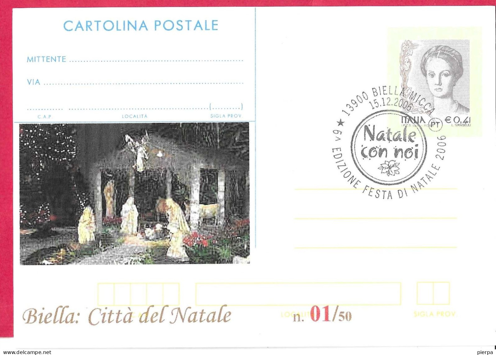 REPIQUAGE - ANNULLO SPECIALE" BIELLA MICCA*15.12.2006* /NATALE CON NOI - 6^ EDIZIONE FESTA DI NATALE 2006" - Stamped Stationery