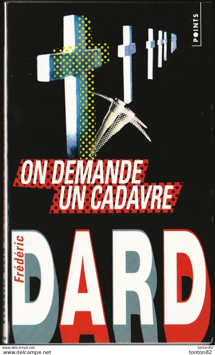 Frédéric Dard - On Demande Un Cadavre - Collection POINTS N°  P1960 - ( 2011 ) . - San Antonio