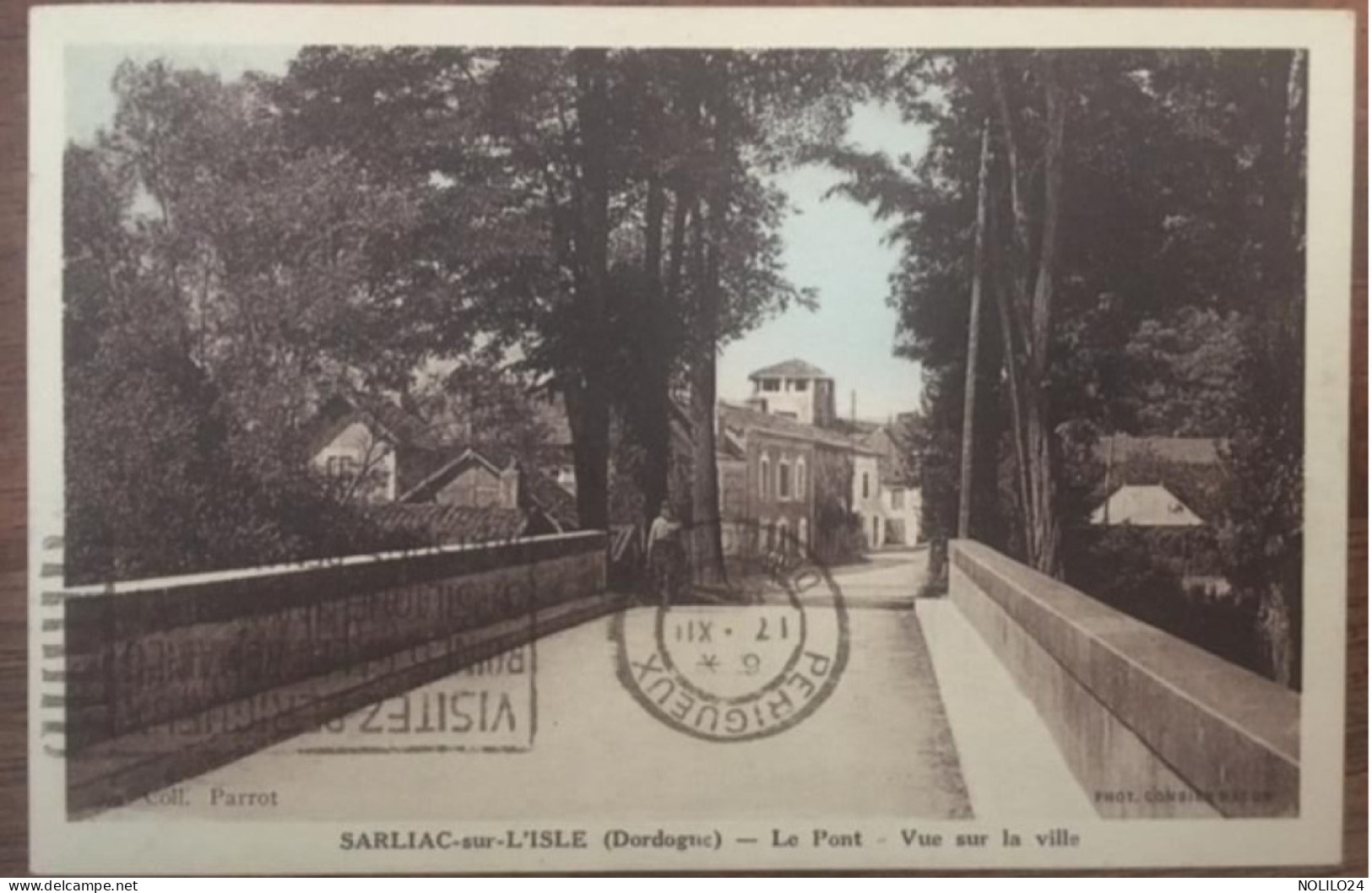 Cpa 24 Dordogne,colorisé, Sarliac Sur L'Isle, Le Pont Vue Sur La Ville, Coll Parrot,écrite En 1933 - Autres & Non Classés