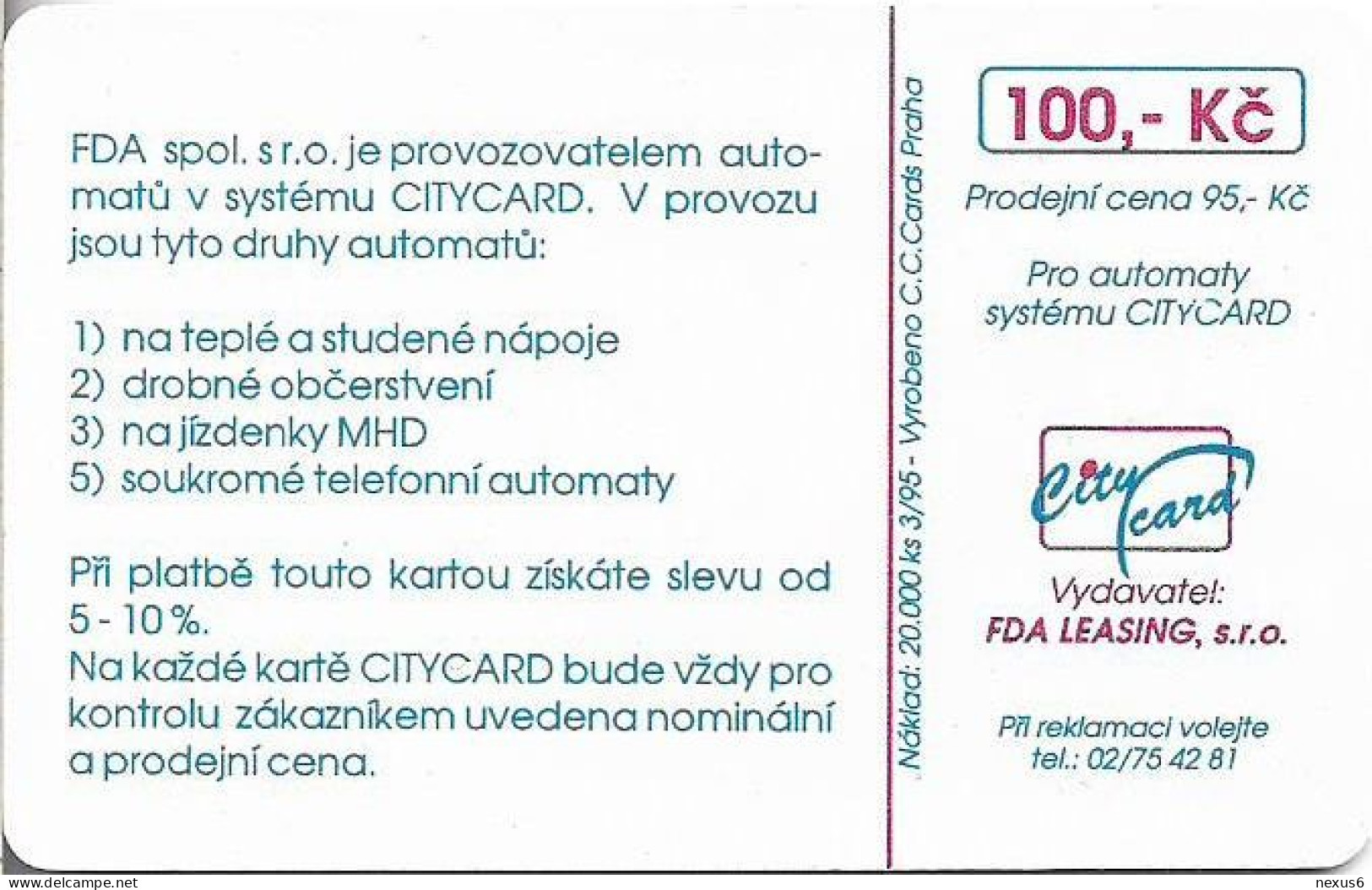 Czech Rep. - City Cards - FDA Automat, Coca-Cola, (Reverse Italic Style Writing), 03.1995, 100Kč, 20.000ex, Used - Tchéquie