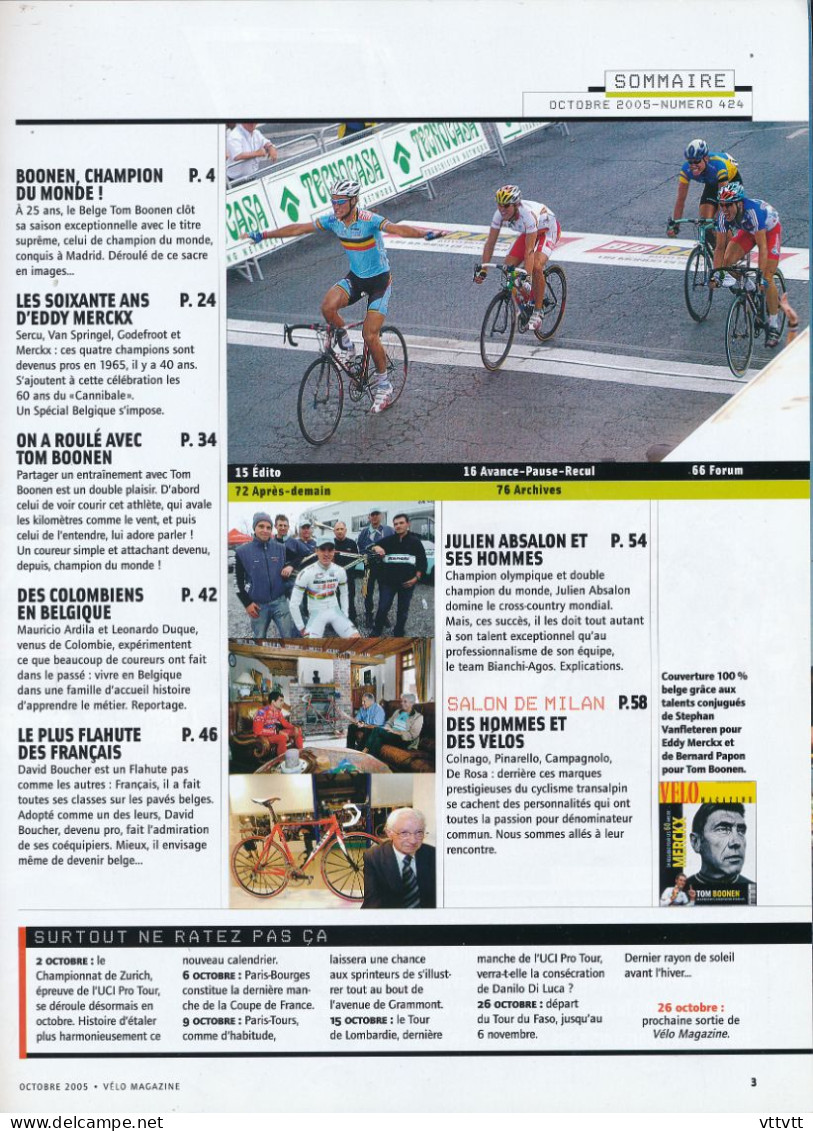 VELO MAGAZINE, Octobre 2005, N° 424, Les Soixante Ans D' Eddy Merckx, Tom Boonen, Colombie, David Boucher, Absalon... - Sport