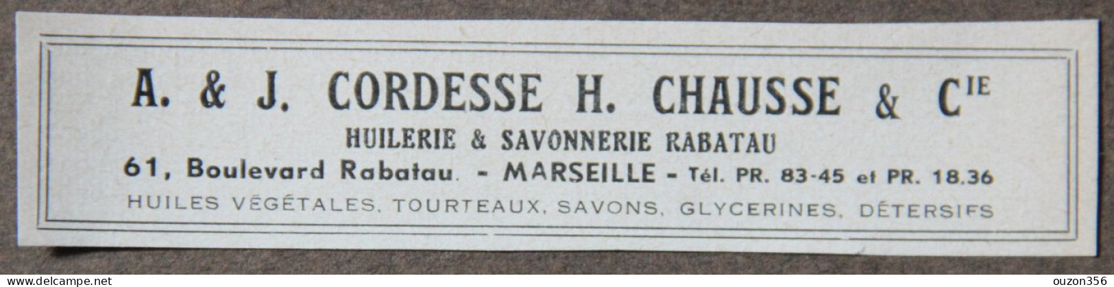 Publicité : A. Et J. Cordesse H. Chausse Et Cie, Huilerie Et Savonnerie Rabatau, à Marseille, 1951 - Publicités