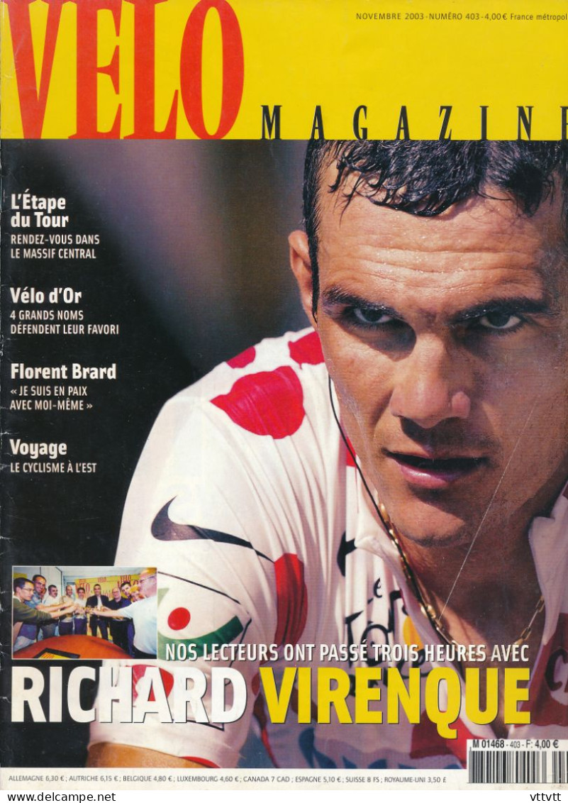 VELO MAGAZINE, Novembre 2003, N° 403, Richard Virenque, Florent Brard, Vélos D'Or, Limoges-St Flour, Astarloa... - Sport