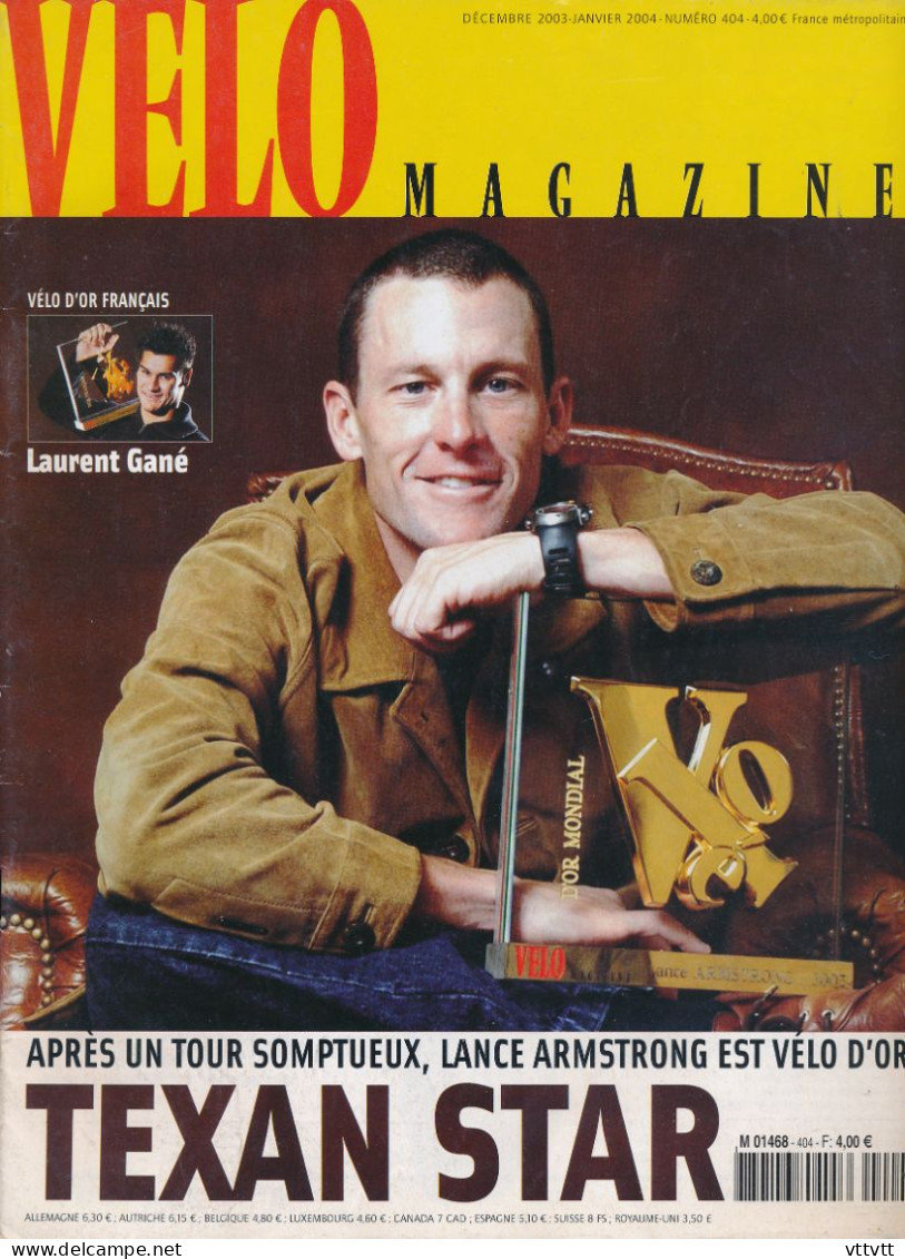 VELO MAGAZINE, Décembre 2003, N° 404, Vélo D'Or, Lance Armstrong, Laurent Gané, Une Saison En 150 Photos, Le Galibier - Sport