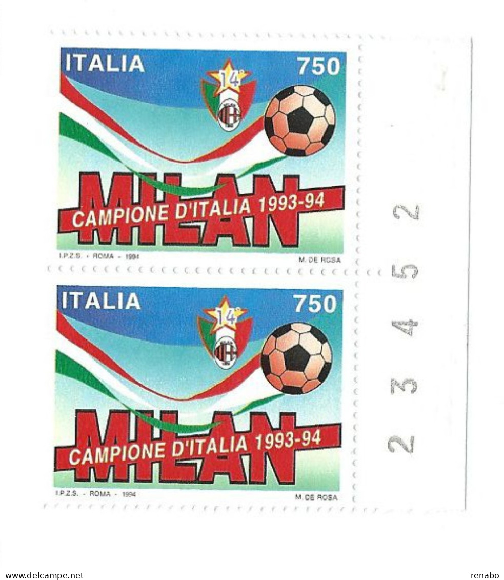 Italia 1994 ; Milan Campione D' Italia 1993-94, Coppia Di Francobolli Con Il Numero Del Foglio. - 1981-90: Neufs